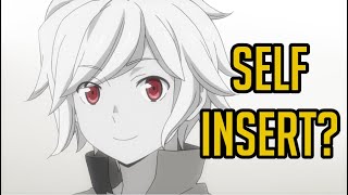 DanMachi - The Problem With Self-Insert Characters
