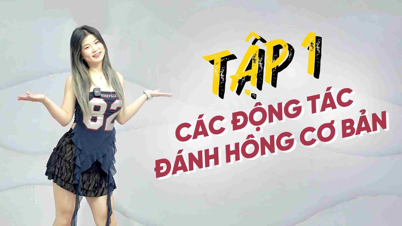 CÁC ĐỘNG TÁC ĐÁNH HÔNG CƠ BẢN DÀNH CHO NGƯỜI MỚI BẮT ĐẦU | BALADI STUDIO