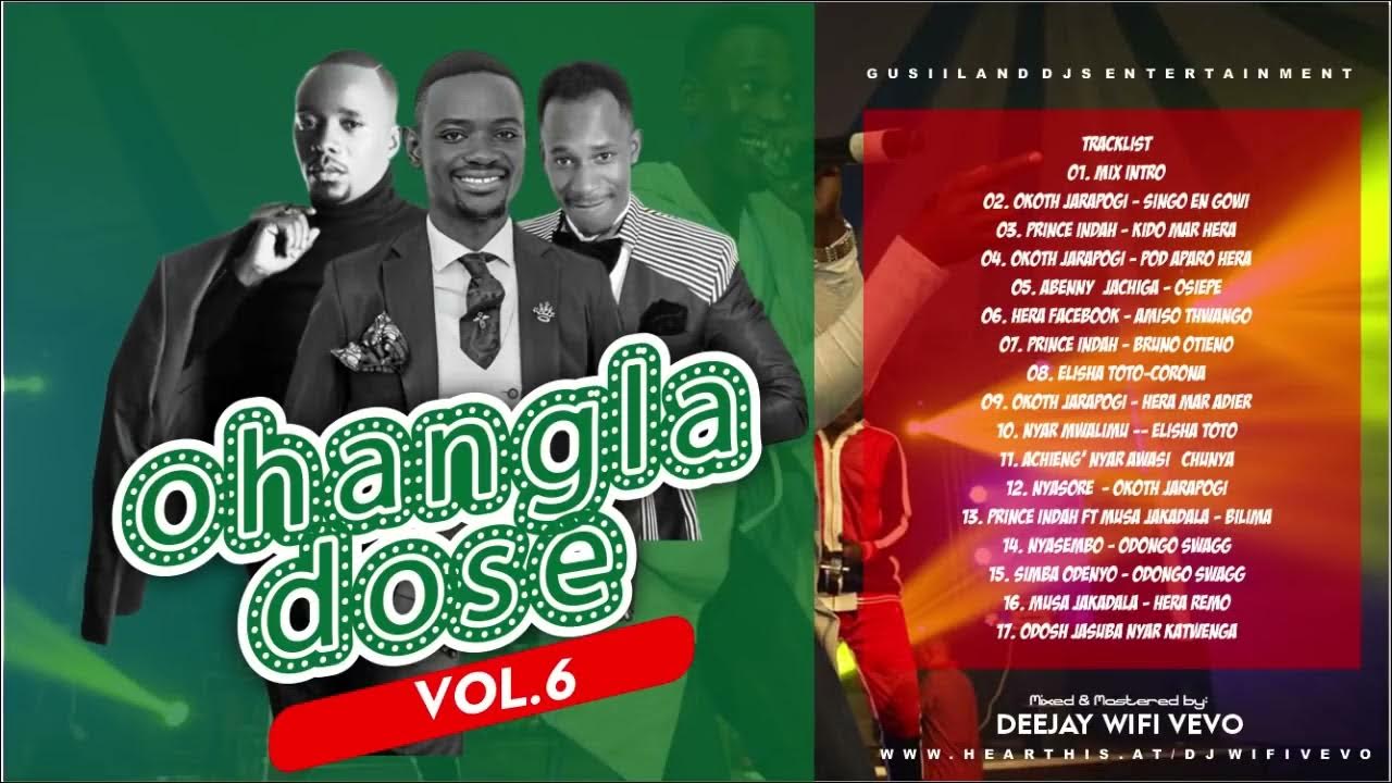 LATEST LUO OHANGLA MIX 2023 PRINCE INDAH GIRWA NI _ ODONGO SWAGG. ELISHA TOTO DJ WIFI VEVO 2022