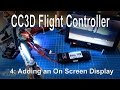 (4/10) CC3D Flight Controller - Adding an OSD using MinimOSD