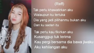 Lirik Lagu Nabila Maharani Aku Kehilangan Aku