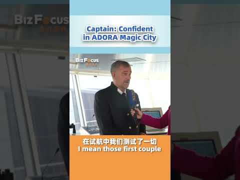 Cruise ship captain confident about adora magic city