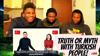 TRUTH or MYTH: Turks React to Stereotypes | REACTION