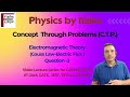 C.T.P.-EMT (Gauss Law-Electric Flux) Question-3 CSIR-NET/JRF, IIT-JAM, GATE, JEST, TIFR & CUET(PG)
