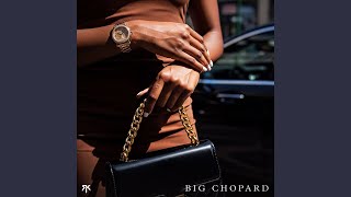 BIG CHOPARD - RK
