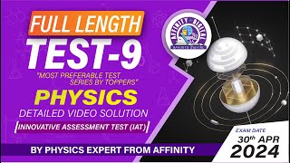 PHYSICS VIDEO SOLUTION OF FULL LENGTH TEST -9 BY RAVI SIR | #neet2024