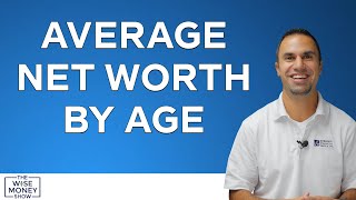 Average Net Worth by Age