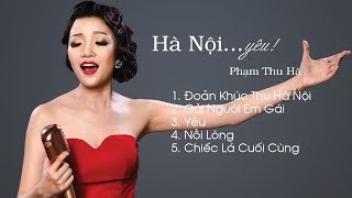 Album Hà Nội yêu! | Phạm Thu Hà | Tuyệt âm thể hiện bởi cặp loa hi-end Focal Maestro Utopia EVO