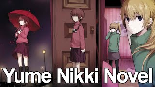 The Yume Nikki Novel You've Probably Never Read