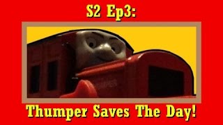 Sodors Tales S2 Ep3 Thumper Saves The Day