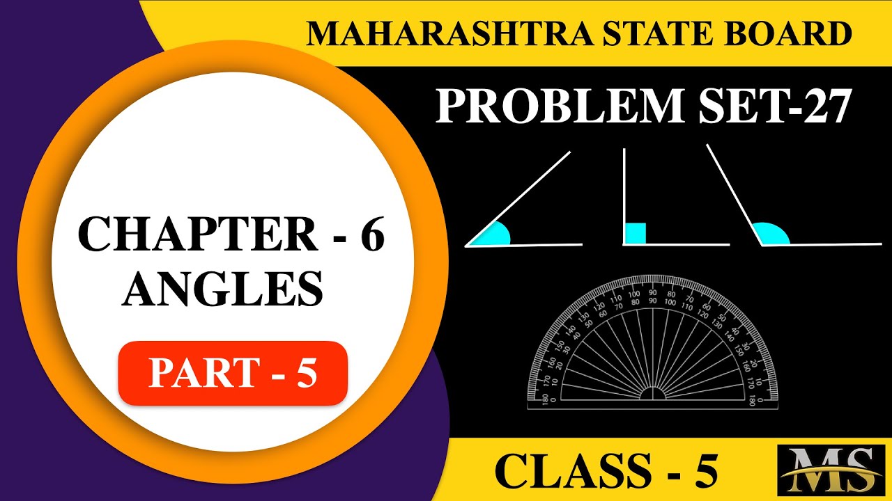 Angles | Class 5 Maths Chapter 6 Problem Set 27 (Part 5) - YouTube