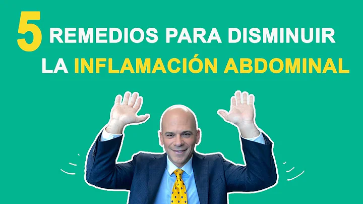 5 Remedios Para Disminuir La INFLAMACIN ABDOMINAL
