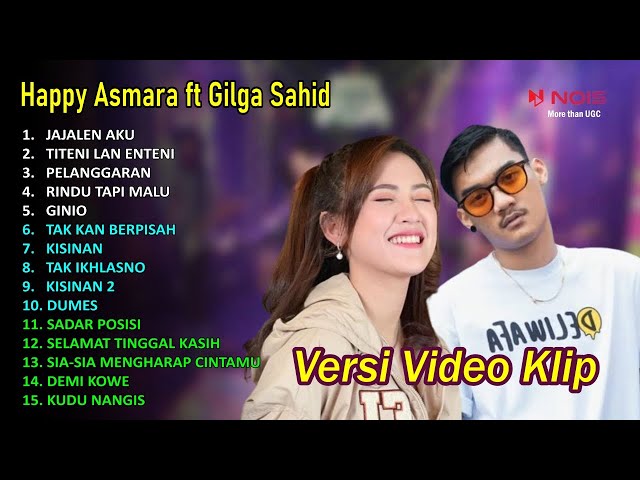 LAGU JAWA TERBARU 2023 I HAPPY ASMARA ft GILGA SAHID–PELANGGARAN–KISINAN I FULL ALBUM TERBARU 2023 class=