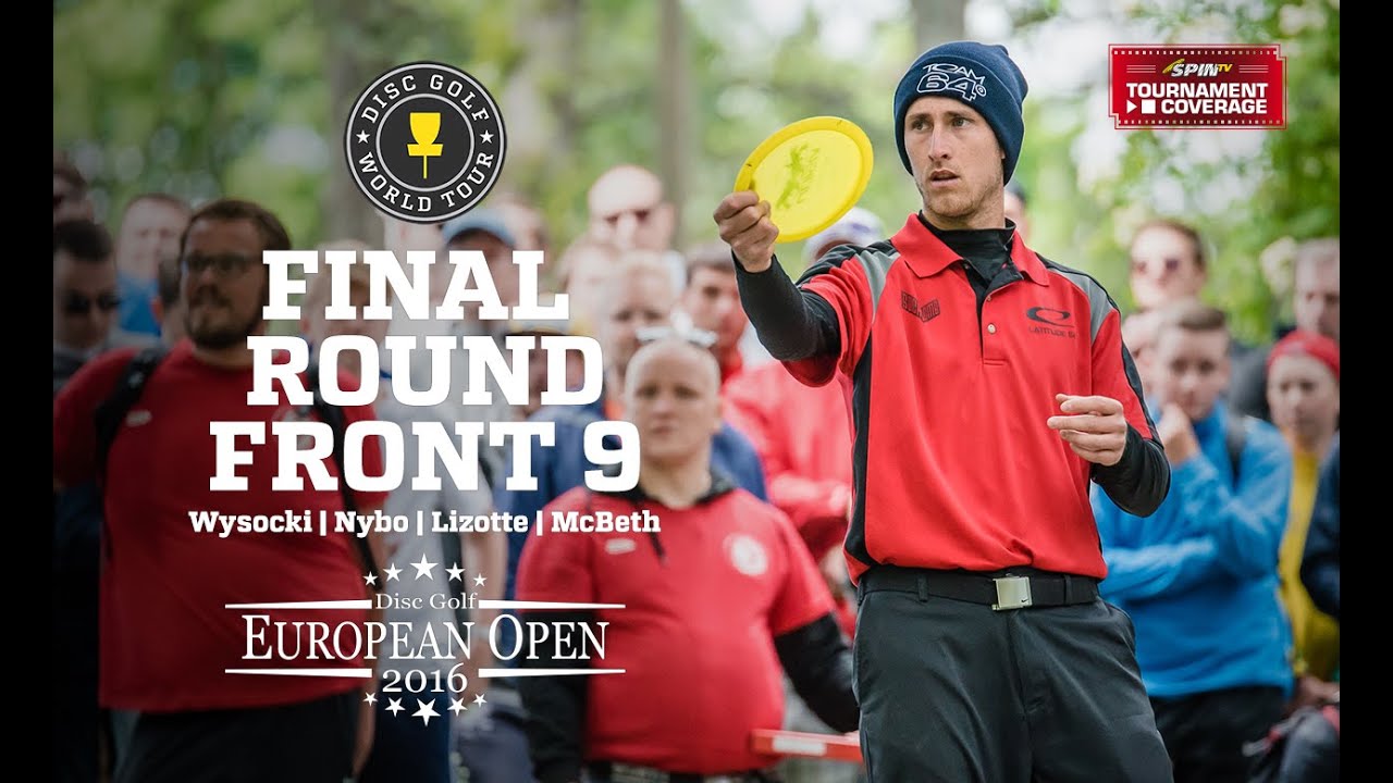 DGWT EO2016 Lead Card Final Round, Front 9 (Wysocki, Nybo, Lizotte, McBeth)