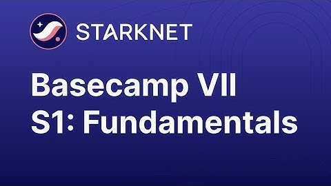 Basecamp VII - Session 1: Fundamentals