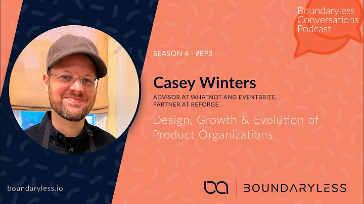 S4 Ep.03 Casey Winters - Design, Growth & Evolutio...