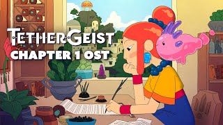 TetherGeist Original Soundtrack | Chapter 1 OST