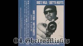 Duce's Wild / Ghetto Misfits - N.O.T.S. To Be Funked Wit (FULL ALBUM) (REMASTERED) (RARE)