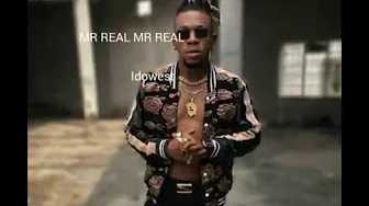 Mr Real - legbegbe lyrics ft Idowest x Obadice Mr Real - legbegbe lyrics ft Idowest x Obadice
