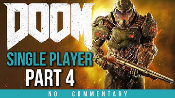 Doom Walkthrough Part 4 (no commentary) Doom 4 2016 Gameplay
