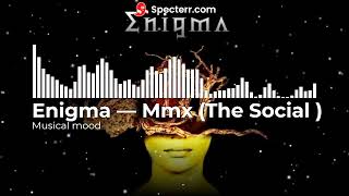 Enigma feat Fox Lima   MMX Social Song