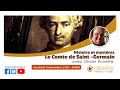 Le comte de saint germain  histoire et mystre avec olivier buirette