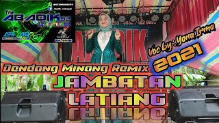 JAMBATAN LATIANG - Dendang minang remix || Yona irma || Wira Keyboard Musik || ABADIK MALANYAH