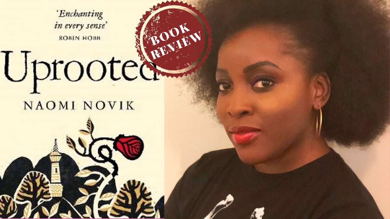 Uprooted By Naomi Novik YouTube