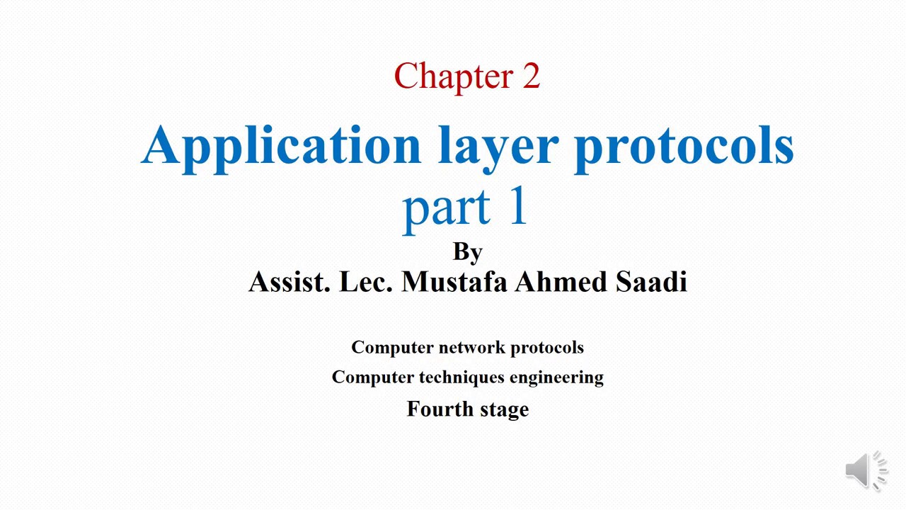 Application layer protocols / م. م. مصطفى احمد / المرحلة الرابعة ...