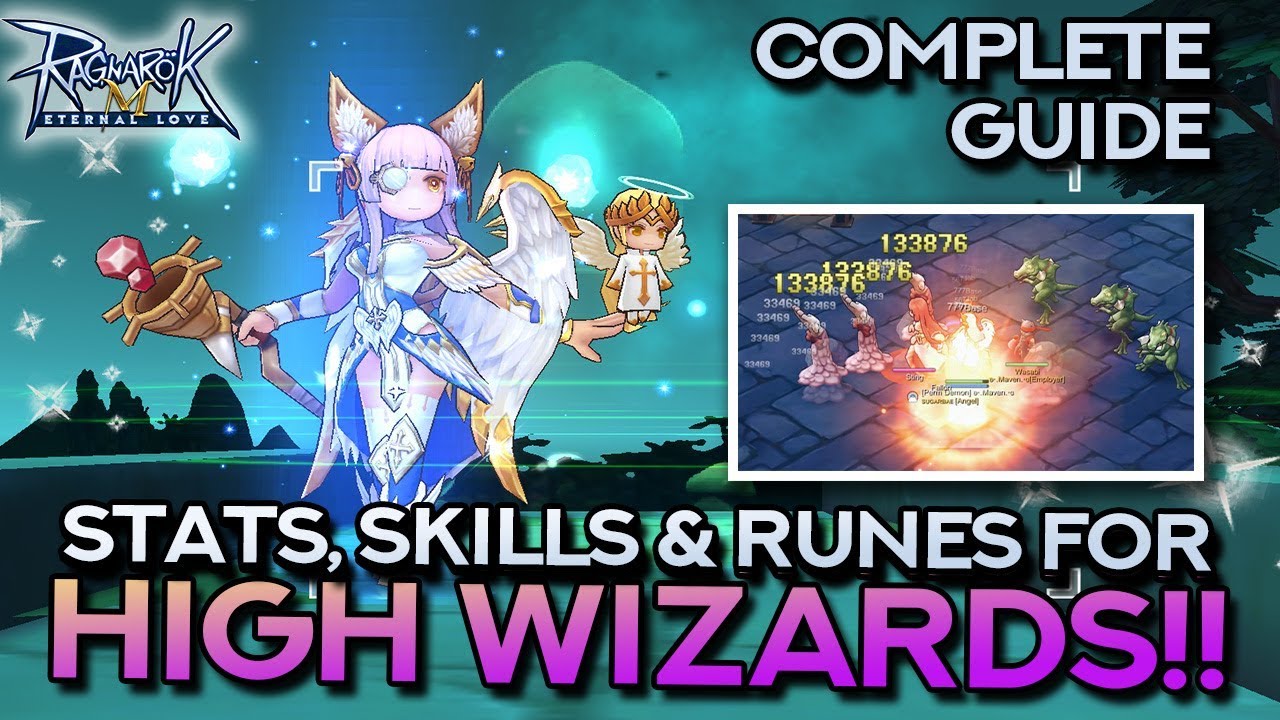 ragnarok m wizard skill 2022 HƯỚNG DẪN GIẢI THƯỞNG CAO: Stat, Skill và Rune Build | Ragnarok Mobile Tình yêu vĩnh cửu
