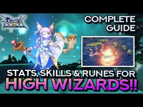 HIGH WIZARD GUIDE: Stat, Skill, and Rune Build | Ragnarok Mobile Eternal Love