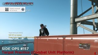 Metal Gear Solid 5 The Phantom Pain - Side Ops 157 - Target Practice (Combat Unit Platform)