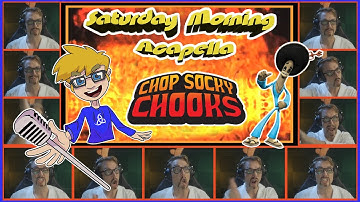Chop Socky Chooks Theme - Saturday Morning Acapella