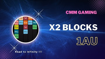 X2 Blocks:1au - New Highest Block