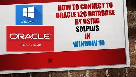 Connect to oracle database - how to connect to oracle database using sqlplus in windows