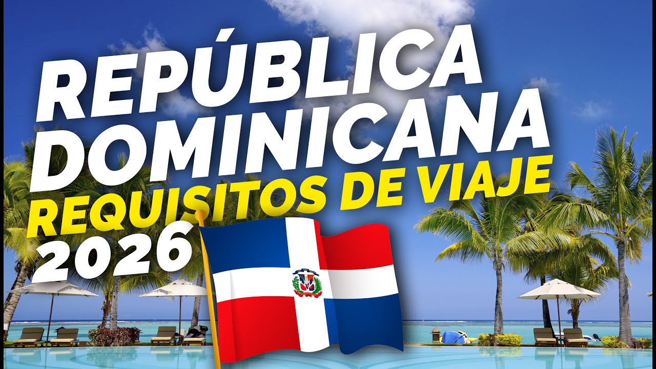 Chalaca Rep Dom Viaje a República Dominicana 2026: lo que debes saber para planear tu ...