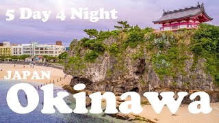 Japan Okinawa 5 days 4 Night Travel itinerary