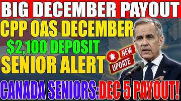 🔥💰 December 5th CPP & OAS BREAKING Update — New $2,100 Deposit Confirmed for Seniors!