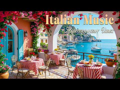🎶 Italian Vibes & Mediterranean Music 🎶 2+ Hours Scenic Amalfi Coast & Lake Como Relaxation 4K
