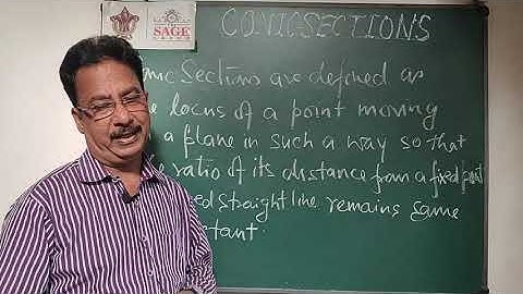 Conic Sections Introduction Part II by Prof Dileep Jigyasi SIRT The SAGE Group Bhopal 🙏