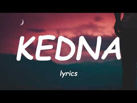 KEDNA   LYNXlyrics