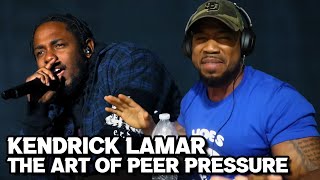 KENDRICK LAMAR - THE ART OF PEER PRESSURE - REACTION!!
