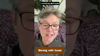 Moving with Goats