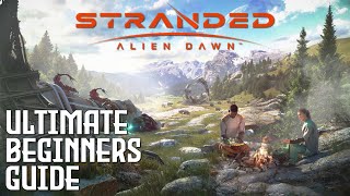 The Best Tips on How to Get a Good Start in STRANDED: ALIEN DAWN // Survival // Early Access  //