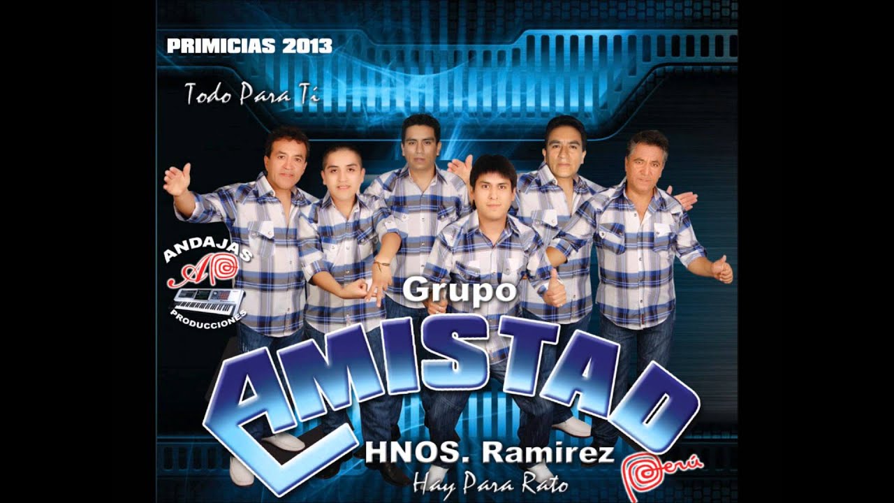 AMISTAD PERÚ ((PRIMICIAS 2013))  - UN PAR MÁS