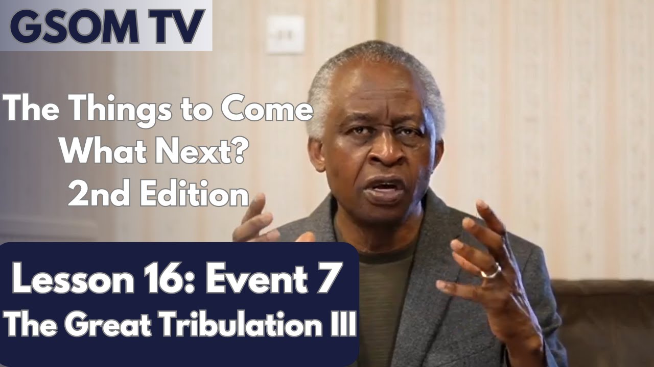 The Things to come, What Next? 2nd Edition - Lesson 16 - YouTube