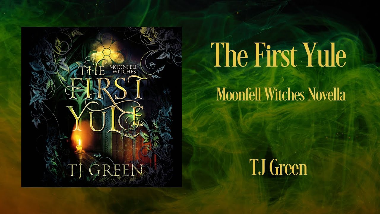 The First Yule: Moonfell Witches Novella
