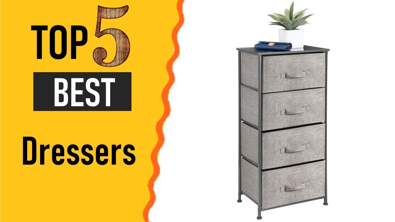5 Dressers Reviews | The Best Dressers 2021