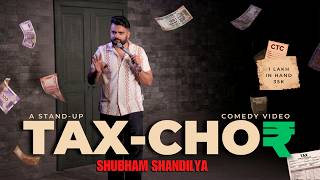 Download lagu 'TAX CHOR' | Standup Comedy by Shubham Shandilya