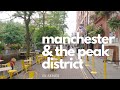 Manchester and peak district